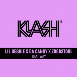 Lil Debbie, Da Candy & Zoobstool - That Way